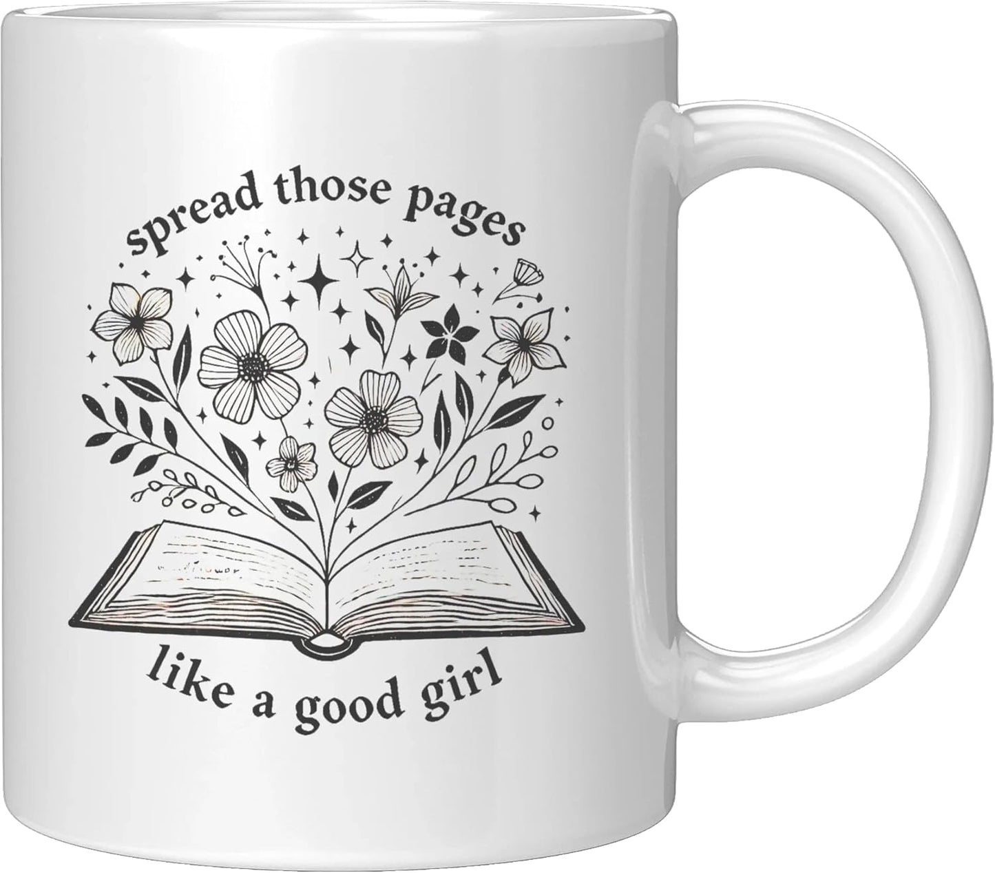 Panvola Spread Those Pages Like A Good Girl Book Lover Gift For Woman Reader Librarian Mug Bookworm Bibliophile Novelty Drinkware Coffee Ceramic Cup 11 oz White