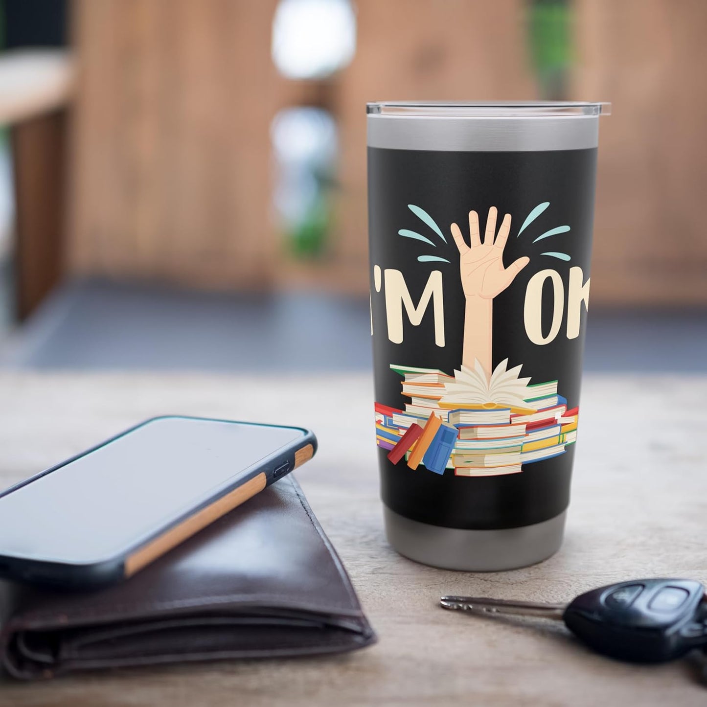 I'm Ok - Book Lover Bookworm Bibliophilia Librarian Library Stainless Steel Insulated Tumbler
