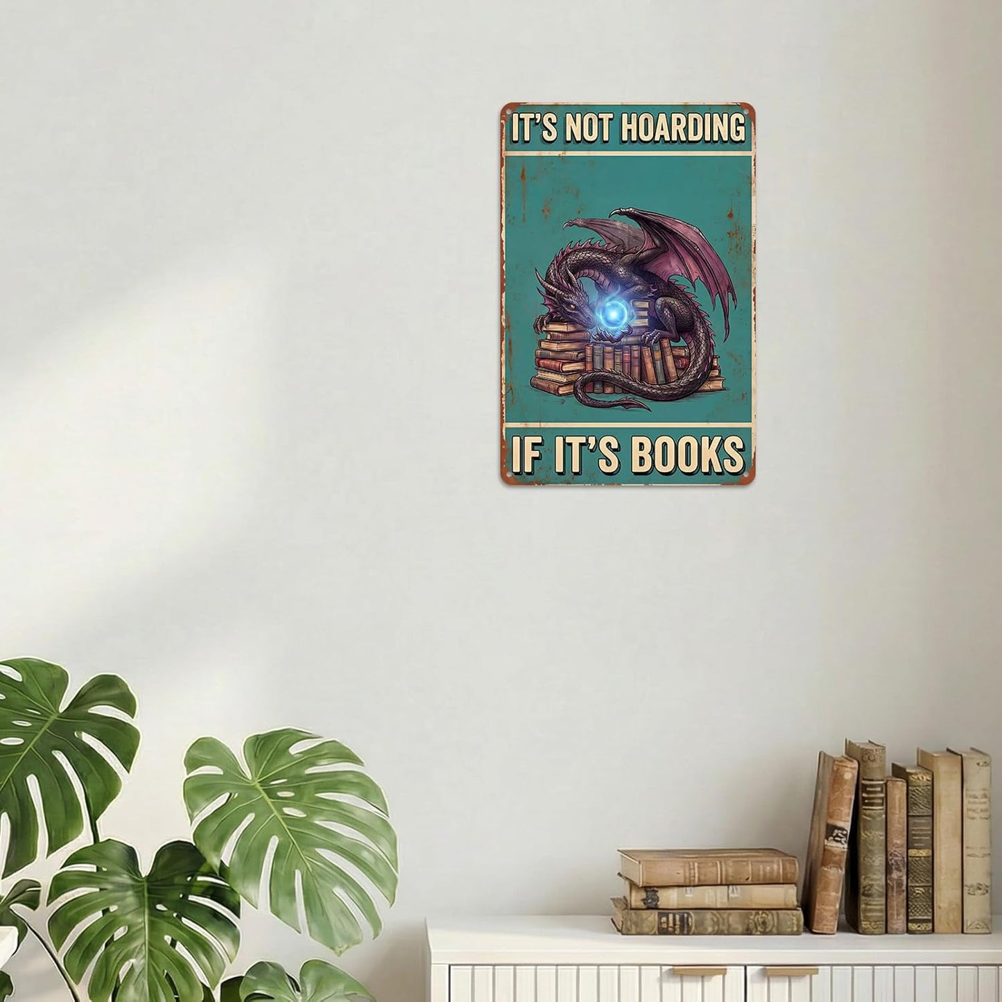 Vintage Dragon Metal Sign It's Not Hoarding If It's Books Funny Book Lover Gifts for Women Men Library Decor Reading Room Bookshelf Aluminum Wall 8x12 Inch