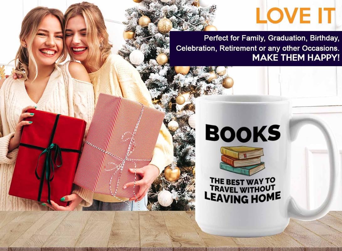 Book Lover Coffee Mug 15oz White - The best way - Gift For Poets Bookish People Bibliophile Librarian Book Club Reader