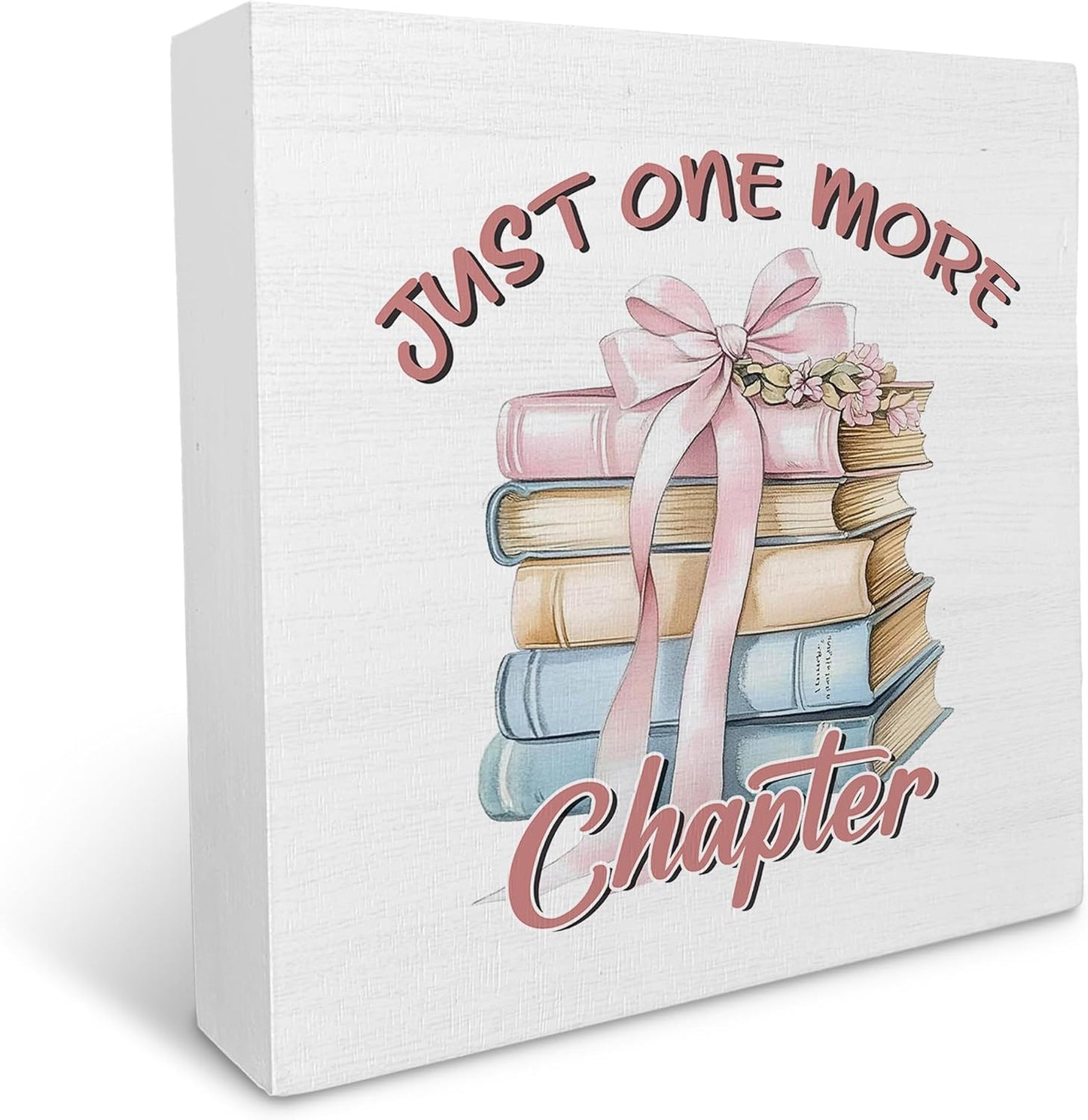 Ku-Dayi Reading Book Wooden Box Sign, Just One More Chapter Wood Box Decorations for Kids Reading Room, Preppy Bow Bookish Wooden Block Plaque Desk Shelf Decor for Library Classroom Nursery, 5x5