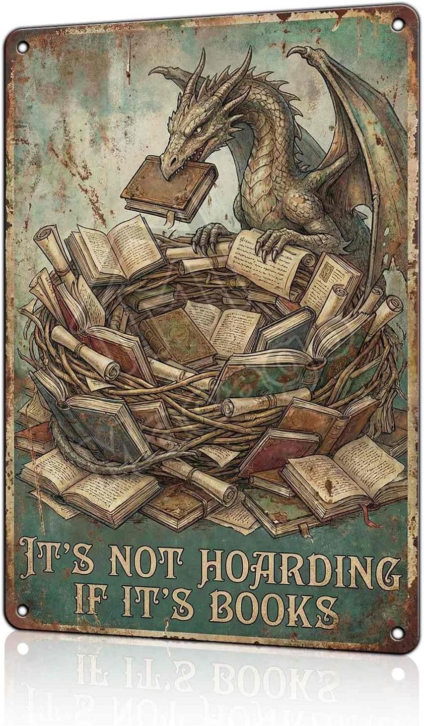 Dragon Book Hoard Tin Sign - It's Not Hoarding If It's Books - Funny Book Lover Gift for Librarian or Fantasy Reader - Retro Metal Wall Plaque for Bookshelf & Reading Corner Decor 8x12