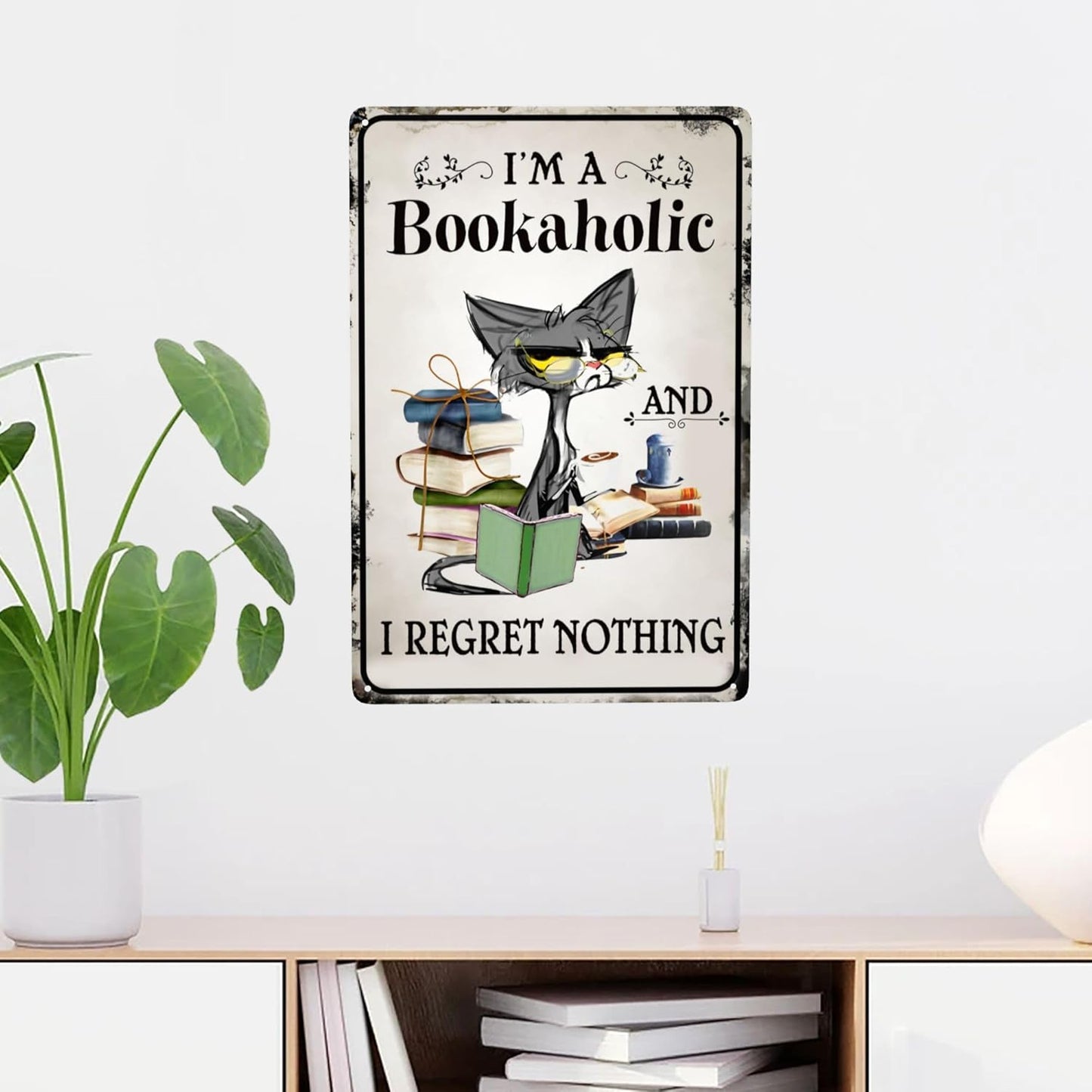 I'm A Bookaholic And I Regret Nothing For Room Decor Gifts For Book Lovers 12x8 Inches