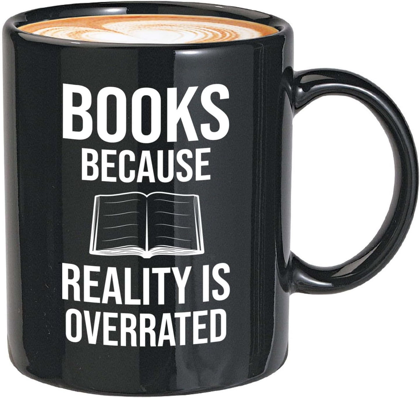 Bubble Hugs Writer Coffee Mug 11oz Black - Books Because Reality is Overrated - Reading Book Lover for Bookworm Bibliophile Librarians Author Readers Bookish