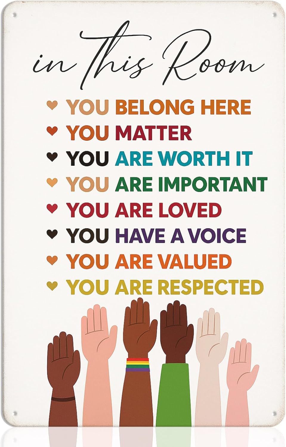 In This Room Metal Tin Sign – Classroom and Office Wall Decor with Inclusive Inspirational Quotes – Motivational Poster for Kids, Teachers, and Home – 8x12 Inch Vintage Style Sign