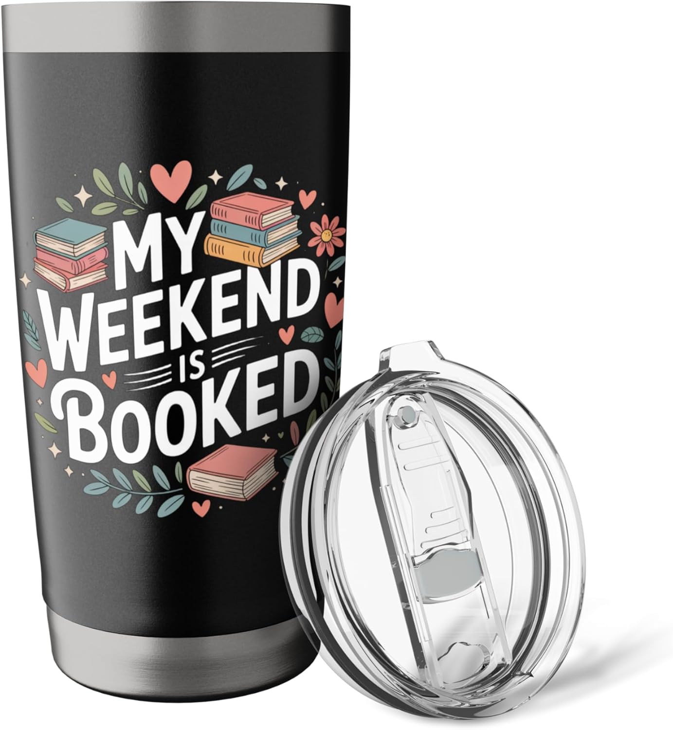 My weekend is booked Reading Read Books Reader Nerd Stainless Steel Insulated Tumbler