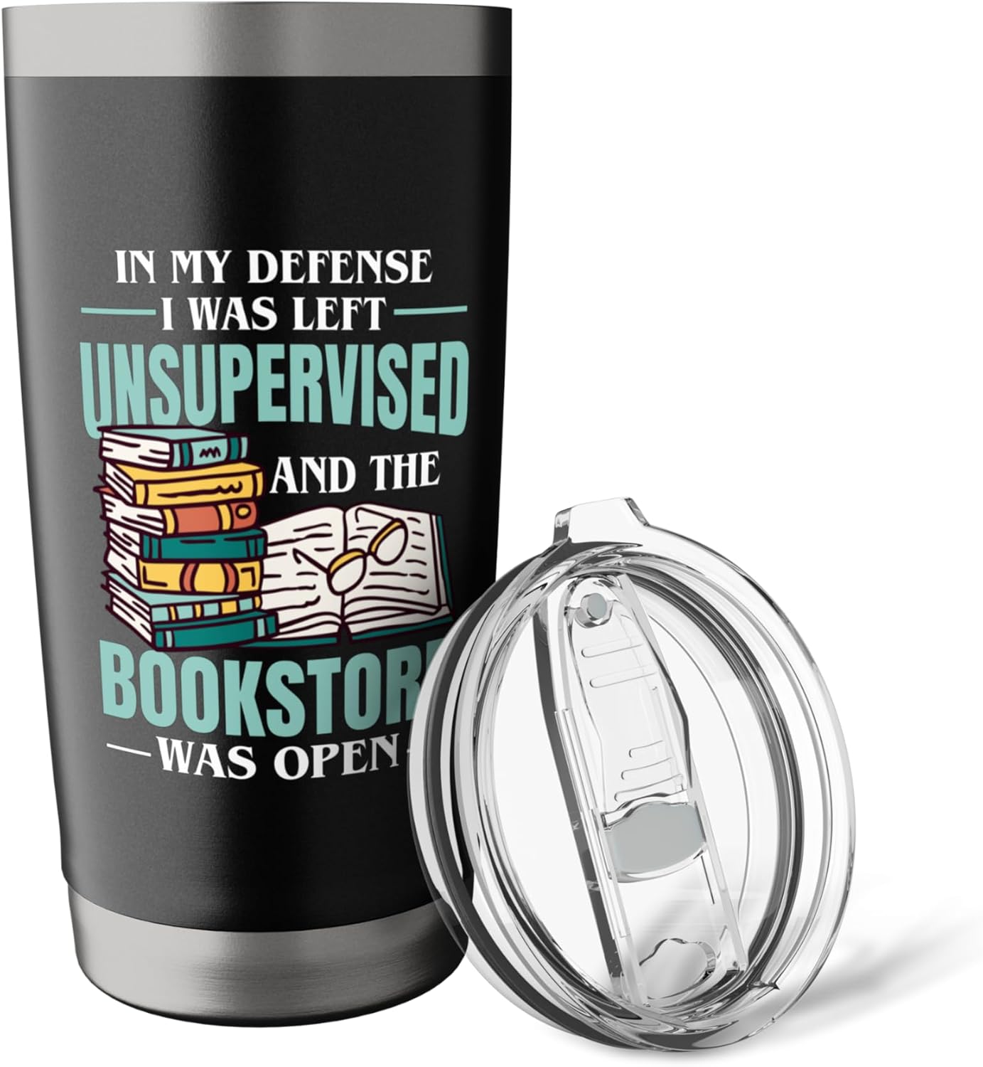 In My Defense I Was Left Unsupervised Book Lover Booksotre Stainless Steel Insulated Tumbler