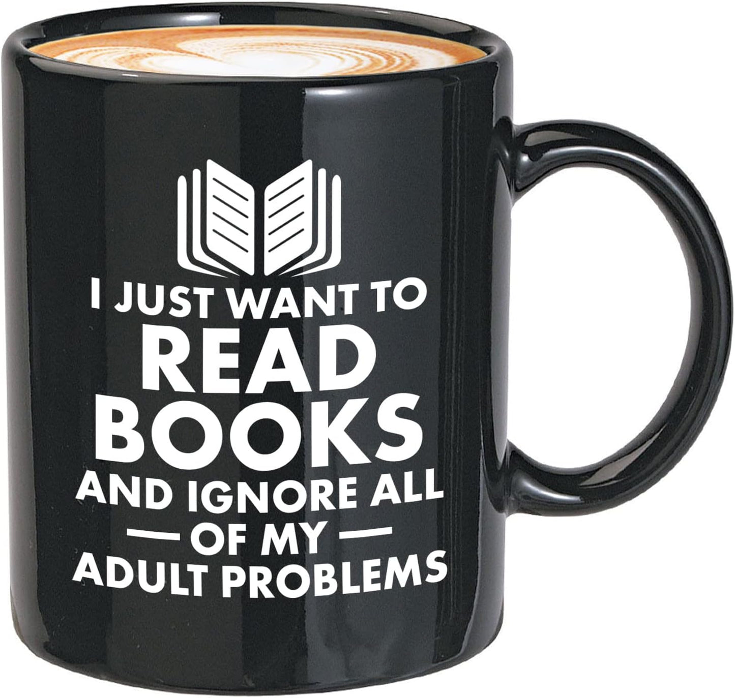 Book Lover Coffee Mug 11oz Black - I just want - Literary librarian Literature Bookworm Historian Public Library Curator Bibliophile Bibliolater