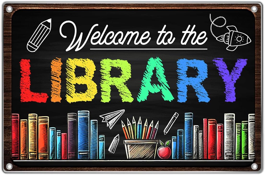 Welcome To The Library Sign 12 x 8 Inch Metal Wall Decor Chalkboard Style Colorful Book Lover Reading Corner Classroom Teacher Student School Decoration Art Home Outdoor