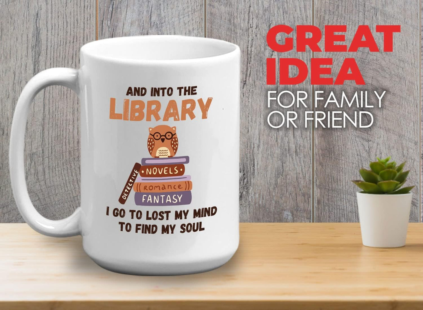 Bubble Hugs Book Lover Coffee Mug 15oz White - And into the Library - Reading Reader Owl Stack of Books Lost Mind to Find Soul Book Lover Bookish Novelist Librarian Writer