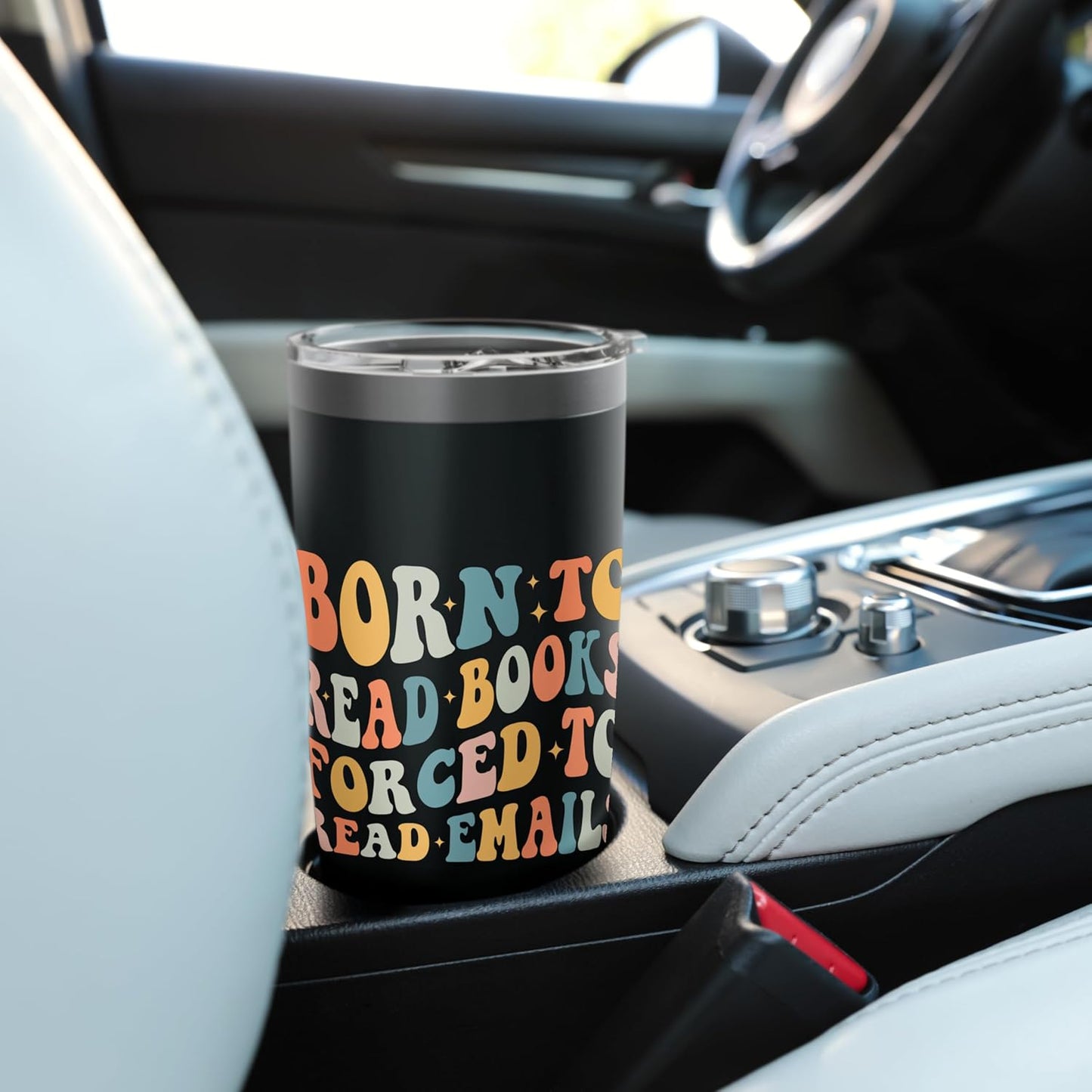 Groovy Born To Read Books Forced To Read Emails Book Lover Stainless Steel Insulated Tumbler
