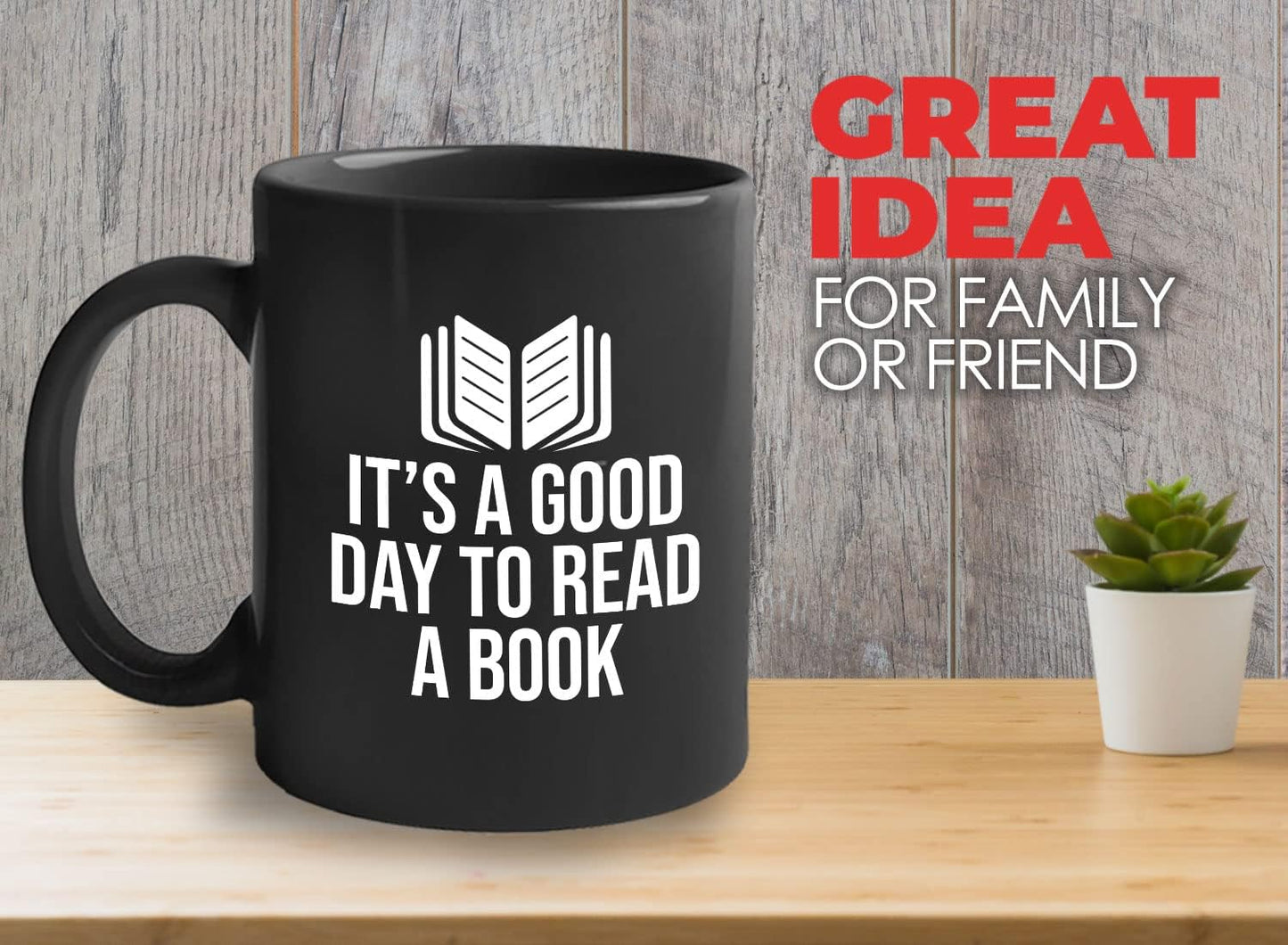 Book Lover Coffee Mug 11oz Black - It's a good - Literary librarian Literature Bookworm Historian Public Library Curator Bibliophile Bibliolater