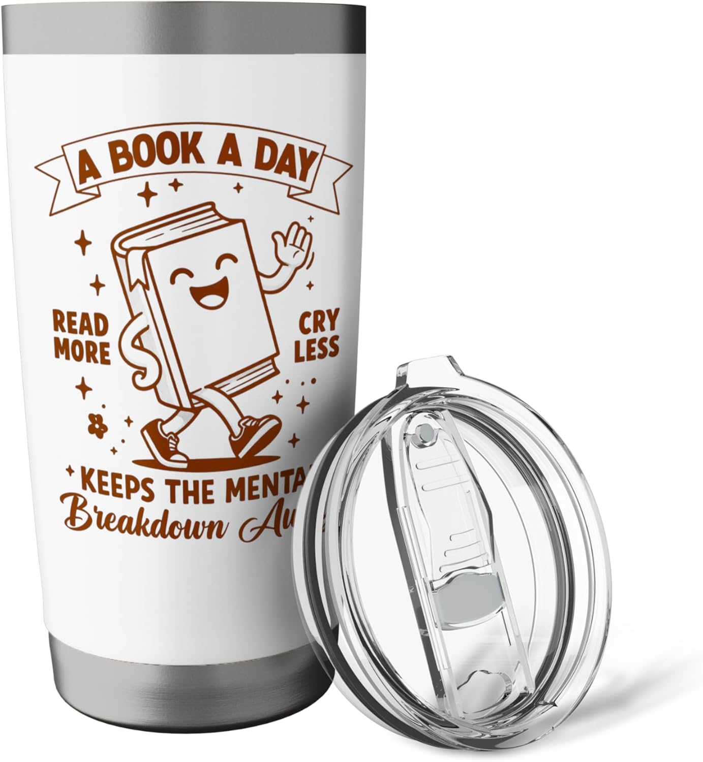 Reading Book Lover Book A Day Keeps Mental Breakdown Away Stainless Steel Insulated Tumbler