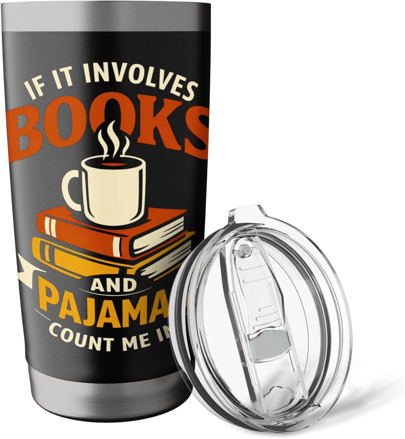 If It Involves Books and Pajamas Count Me In Cute Bookworm Stainless Steel Insulated Tumbler