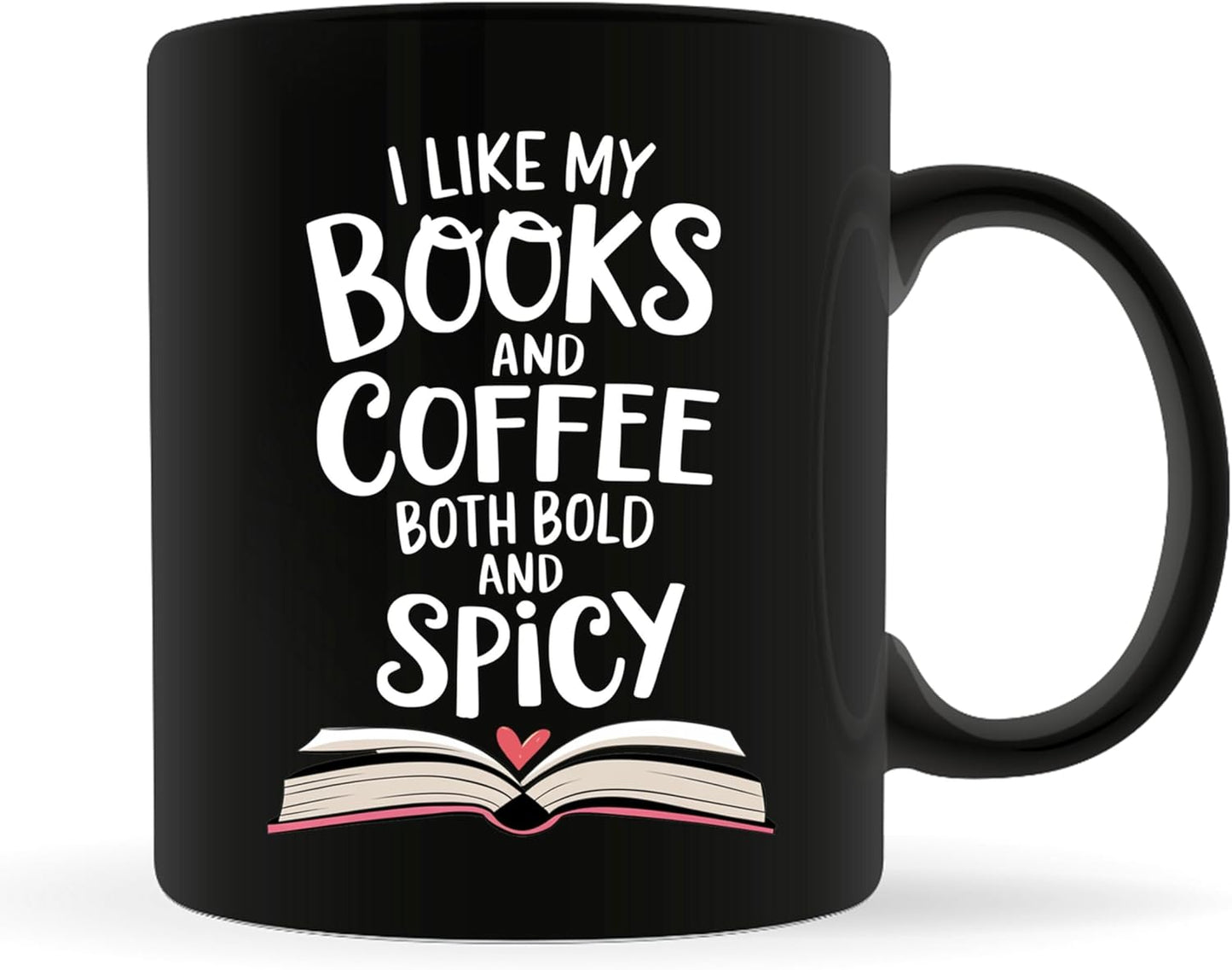 Book Lovers Coffee Mug 11oz Black -Bold Spicy - Gift for Book Club Bookworm Bookish Reading Nerdy Avid Readers Women