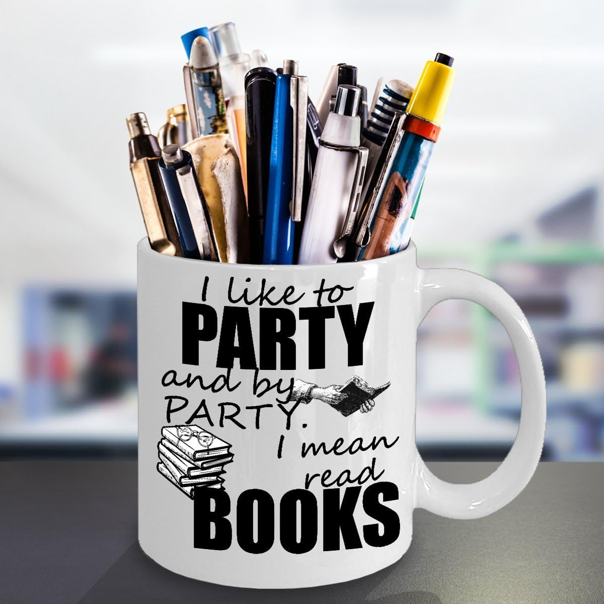 I LIKE TO PARTY MUG ~ Book lover -I love hot girls - Book lover gift -reading quote - funny love to read - mug if you can read this - librarian gifts White coffee Tea Cup 11 Oz