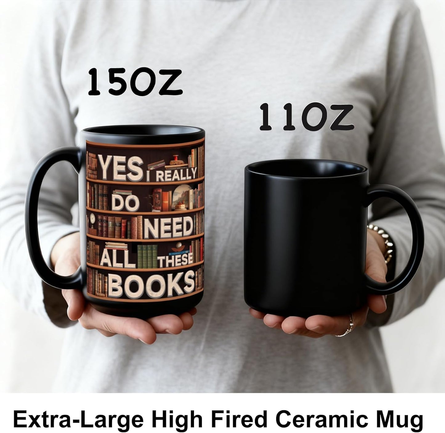 Book Lover Mug, Yes I Really Do Need All These Books Novelty Coffee Mug, Funny Coffee Cup for Sisters, Mom, Dad, Friends Birthday Christmas Valentine's Day Book Lover Bookmark Gift White Mug