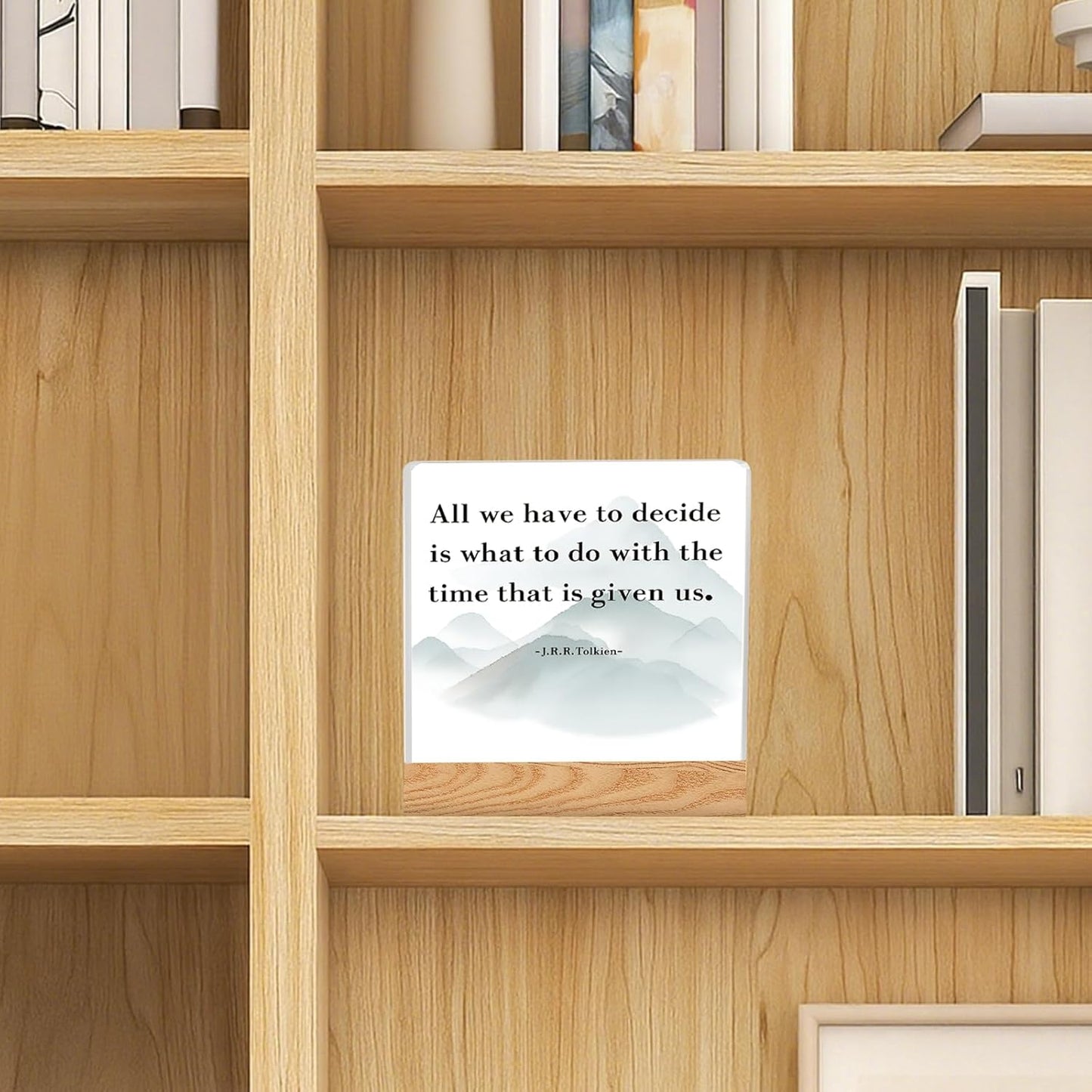 All We Have To Decide Is What To Do With The Time That Is Given Us Inspirational Office Desk Decor Motivational Appreciation Gifts Positive Encouragement Desk Sign for Cubicle Table Shelf