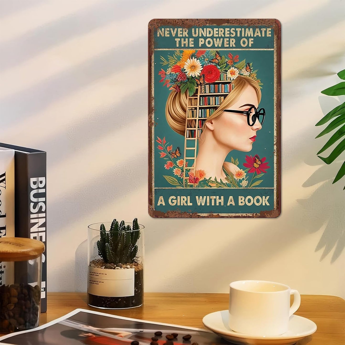 Inspirational Poster Metal Tin Sign Never Underestimate the Power of a Girl With a Book Bedroom Classroom Girl Room Decor Teacher Book Lovers Gift 5.5x8 inch