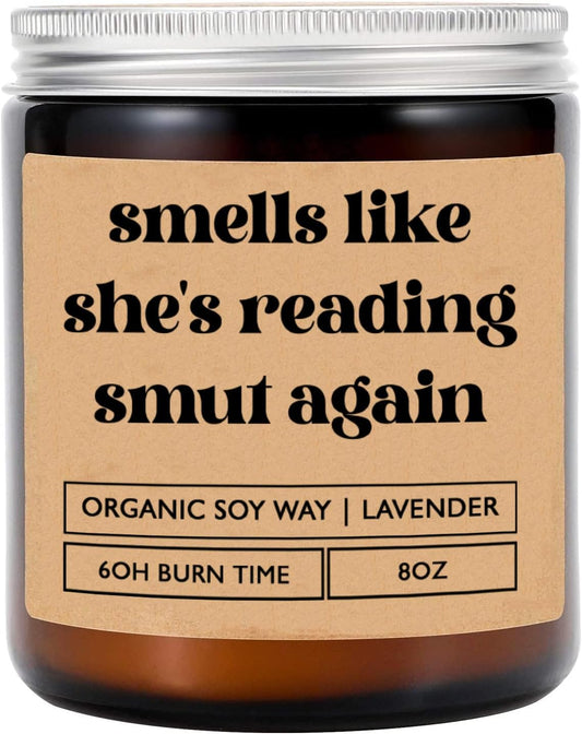 Smells Like She's Reading Smut Again Candle - Funny Reader Gift - Friend Avid Reader Bookworm Gift - Candle Gift for Friend - Family - Coworker - Birthday Gift - Reading Lover Candle