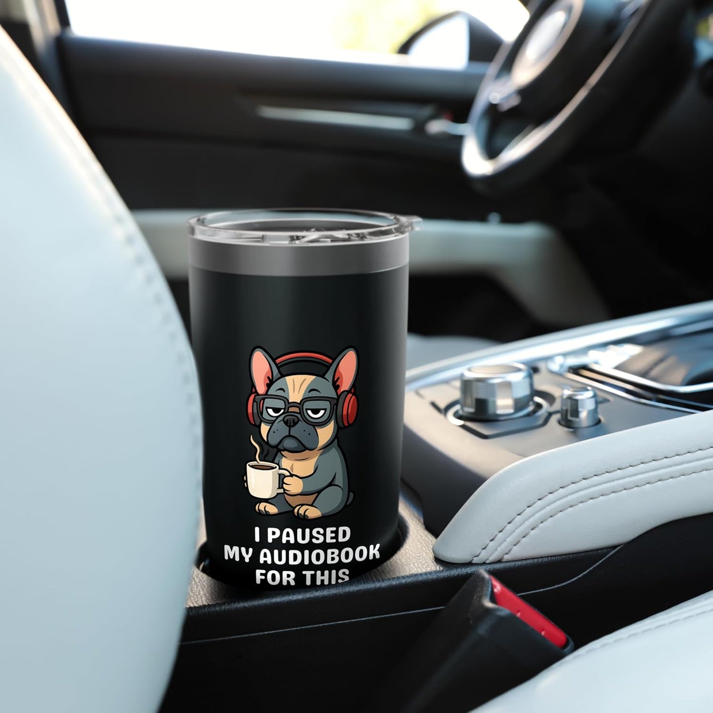 I Paused My Audiobook For This Dog Book Lover Coffee Tumbler Stainless Steel Insulated Tumbler