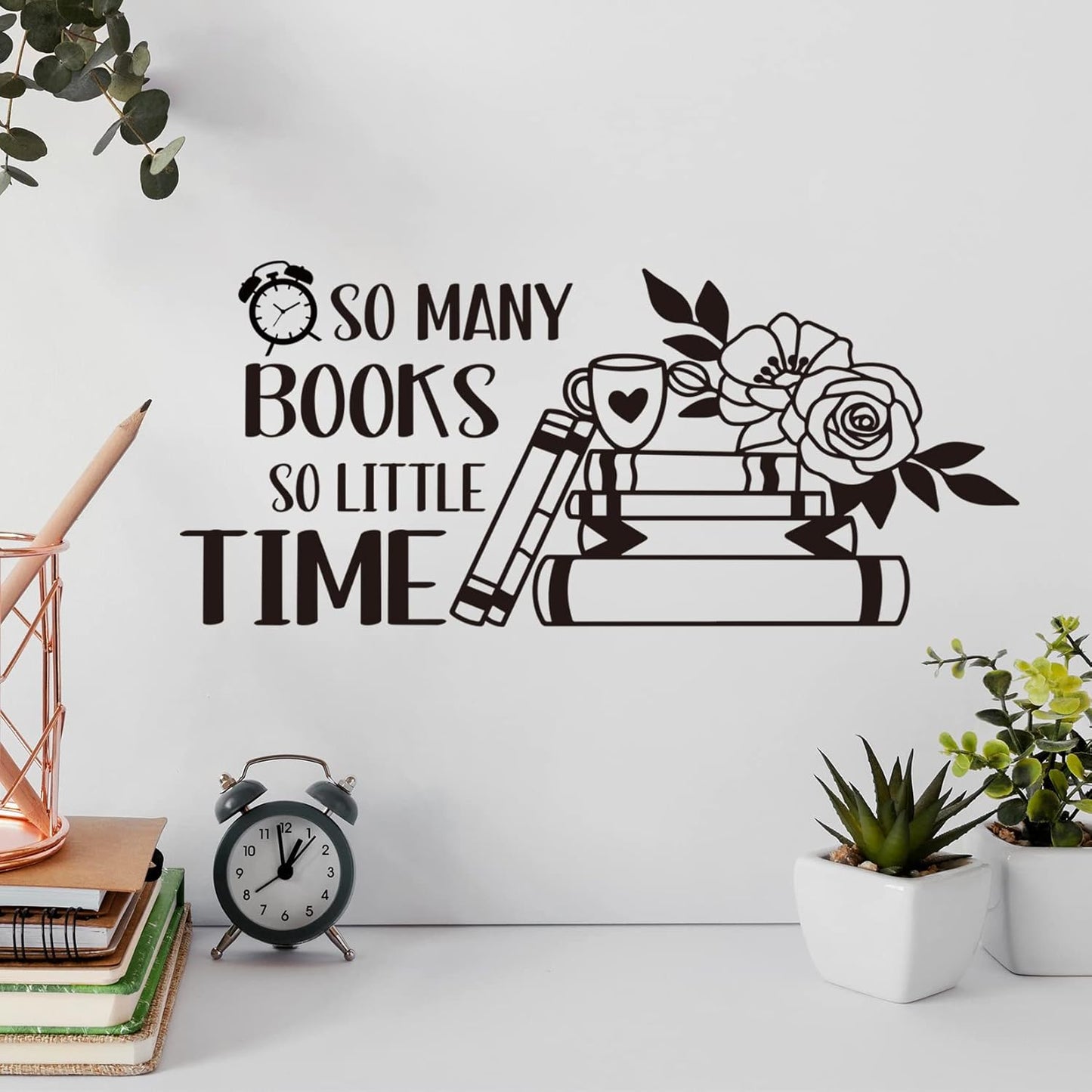 So Many Books So Little Time Vinyl Wall Decal Reading Quotes Decal Study Room Classroom Decor