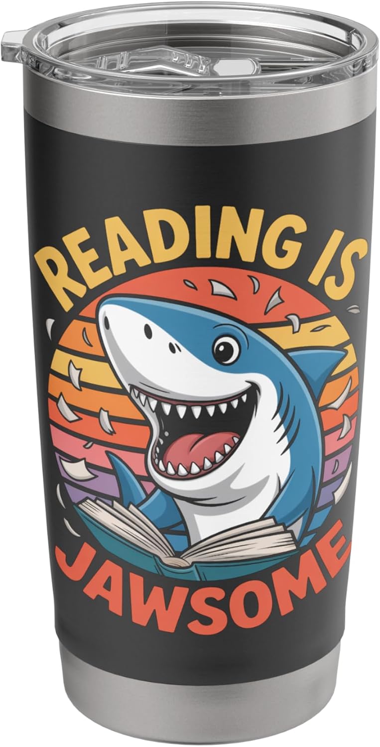 Reading Is Jawsome Shark reading Stainless Steel Insulated Tumbler