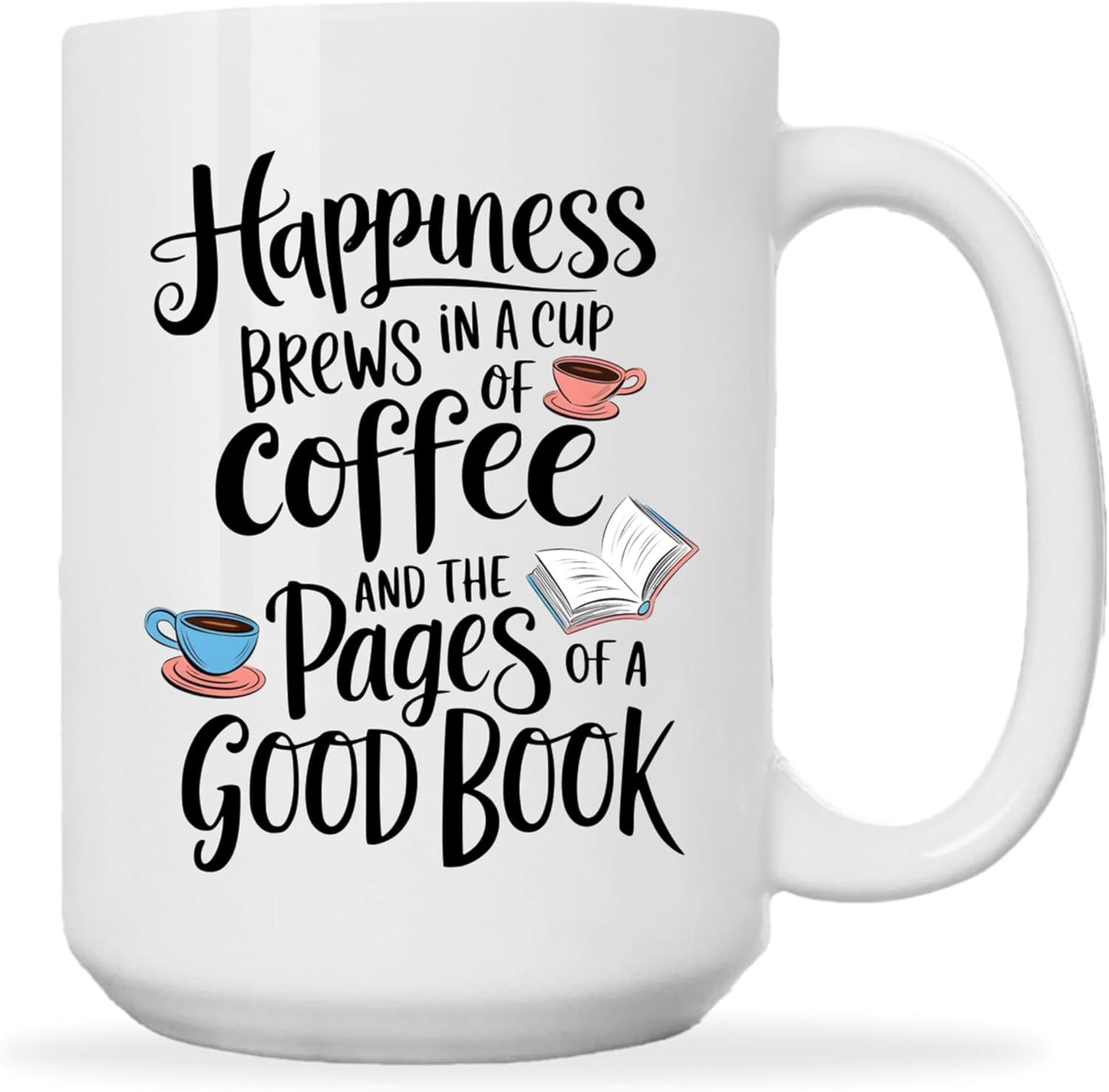 Book Lovers Coffee Mug 15oz White -Happiness Brews - Gift for Book Club Bookworm Bookish Reading Nerdy Avid Readers Women