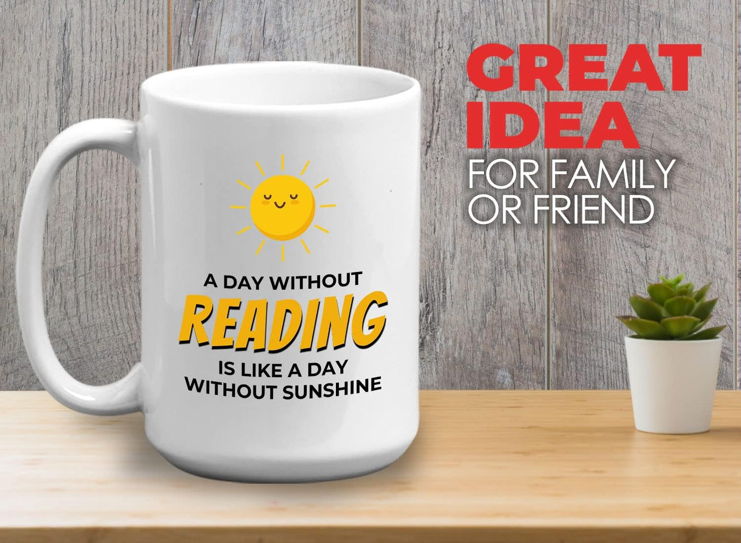 Bubble Hugs Book Lover Coffee Mug 15oz White - A Day Without Reading - Reading Reader Sunshine Book Addict Lover Bookish Novelist Librarian Writer