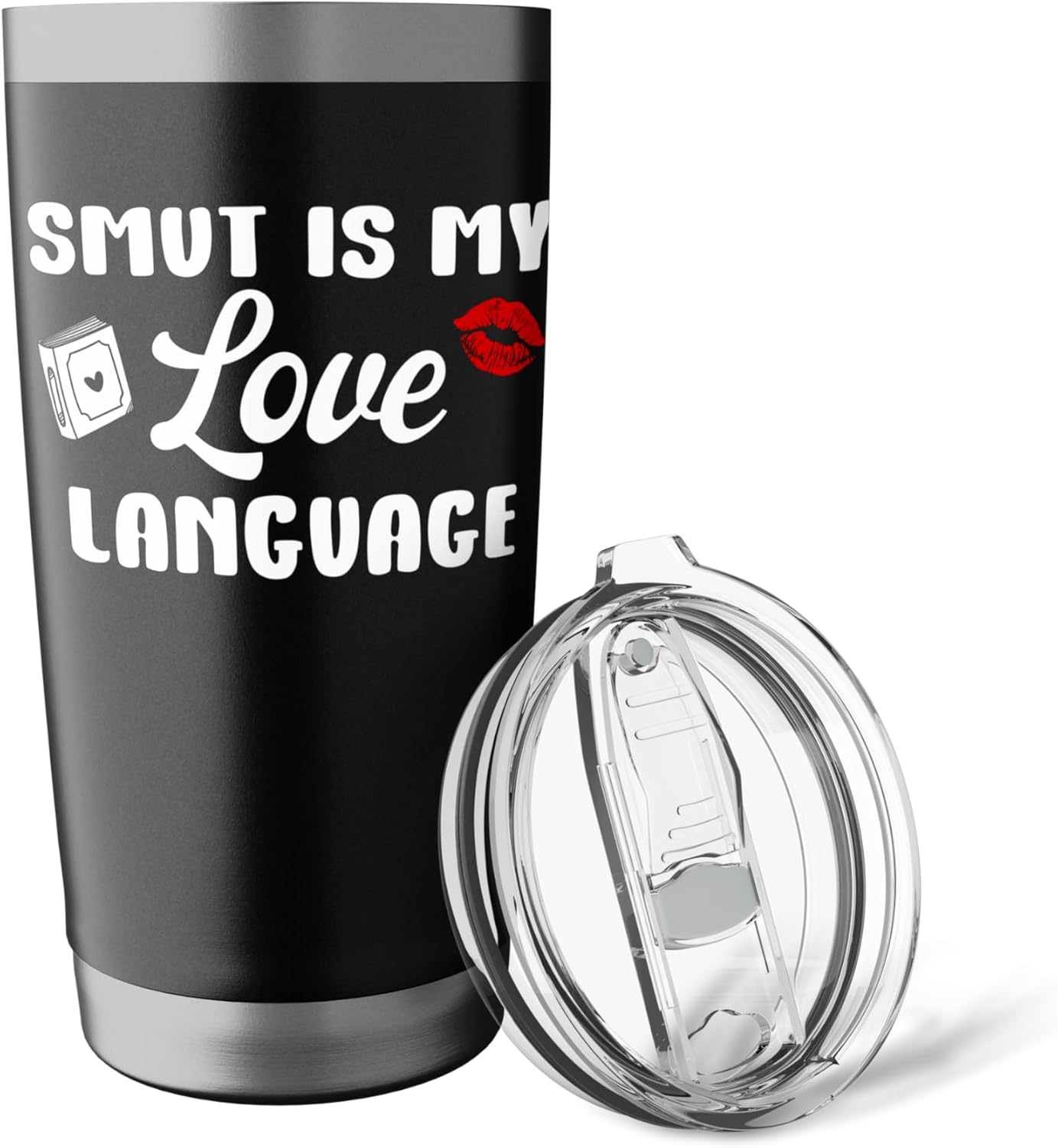 I Read Smut Book Lover Smutt Reader Smut is My Love Language Stainless Steel Insulated Tumbler