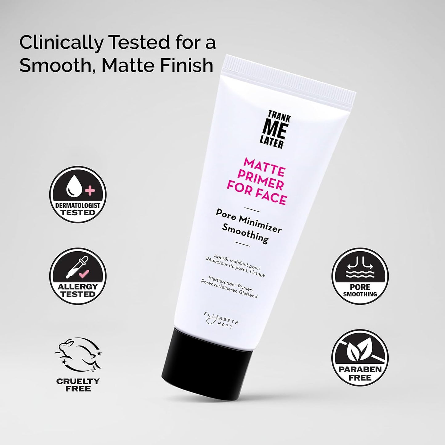 Elizabeth Mott Thank Me Later Face Primer - Mattifying Makeup Base Primer for Smooth Skin - Pore Minimizer, Helps Smooth Fine Lines - Long-Lasting, Lightweight, Leaping Bunny Certified, 30g