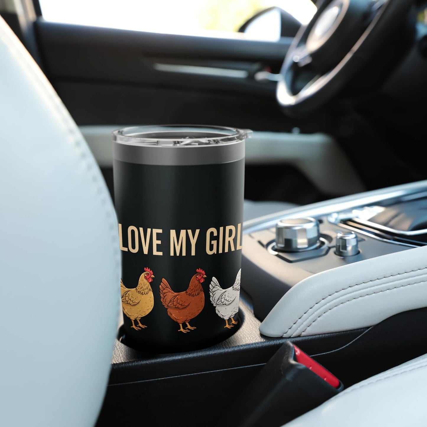 I Love My Girls Chicken Mom Farm Hen Poultry Lover Stainless Steel Insulated Tumbler