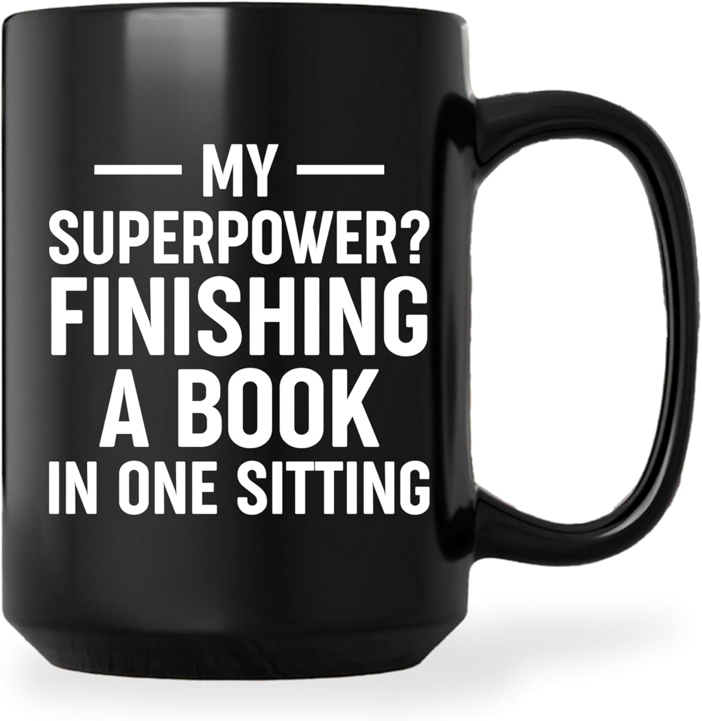 Book Lovers Coffee Mug 15oz Black -Book finisher - Book Reader Bookworm Addict Bookish Librarian Nerd Gifts Decor for Men Women