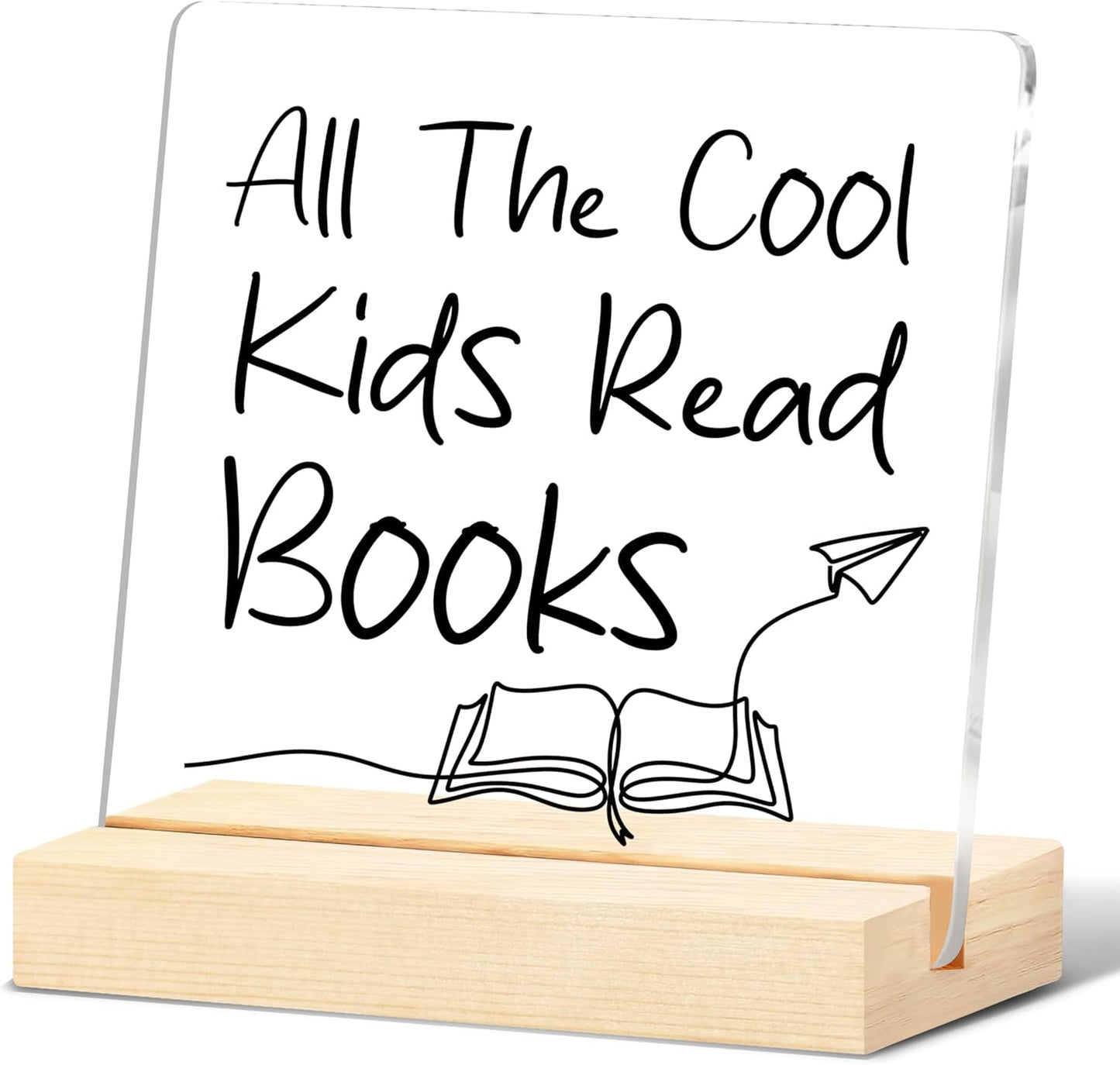 All The Cool Kids Read Books - Reading Sign 4"x4" with Wooden Stand - Decor for Classroom, Library, Reading Room, Book Shelf, etc. - Favors for Back-to-School Season, Christmas, etc.(004)