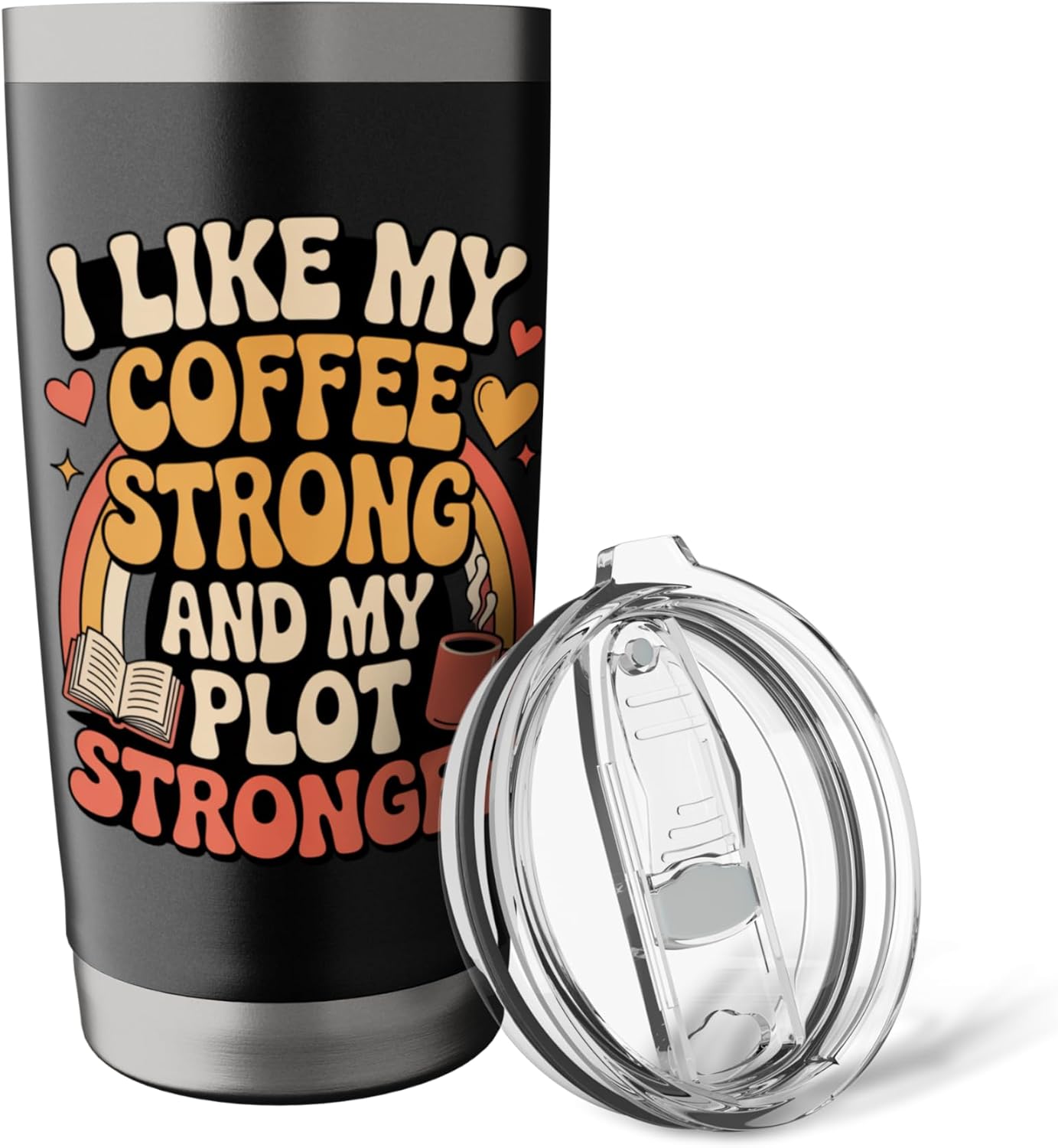 I Like My Coffee Strong and Plot Stronger Book Lover Gifts Stainless Steel Insulated Tumbler