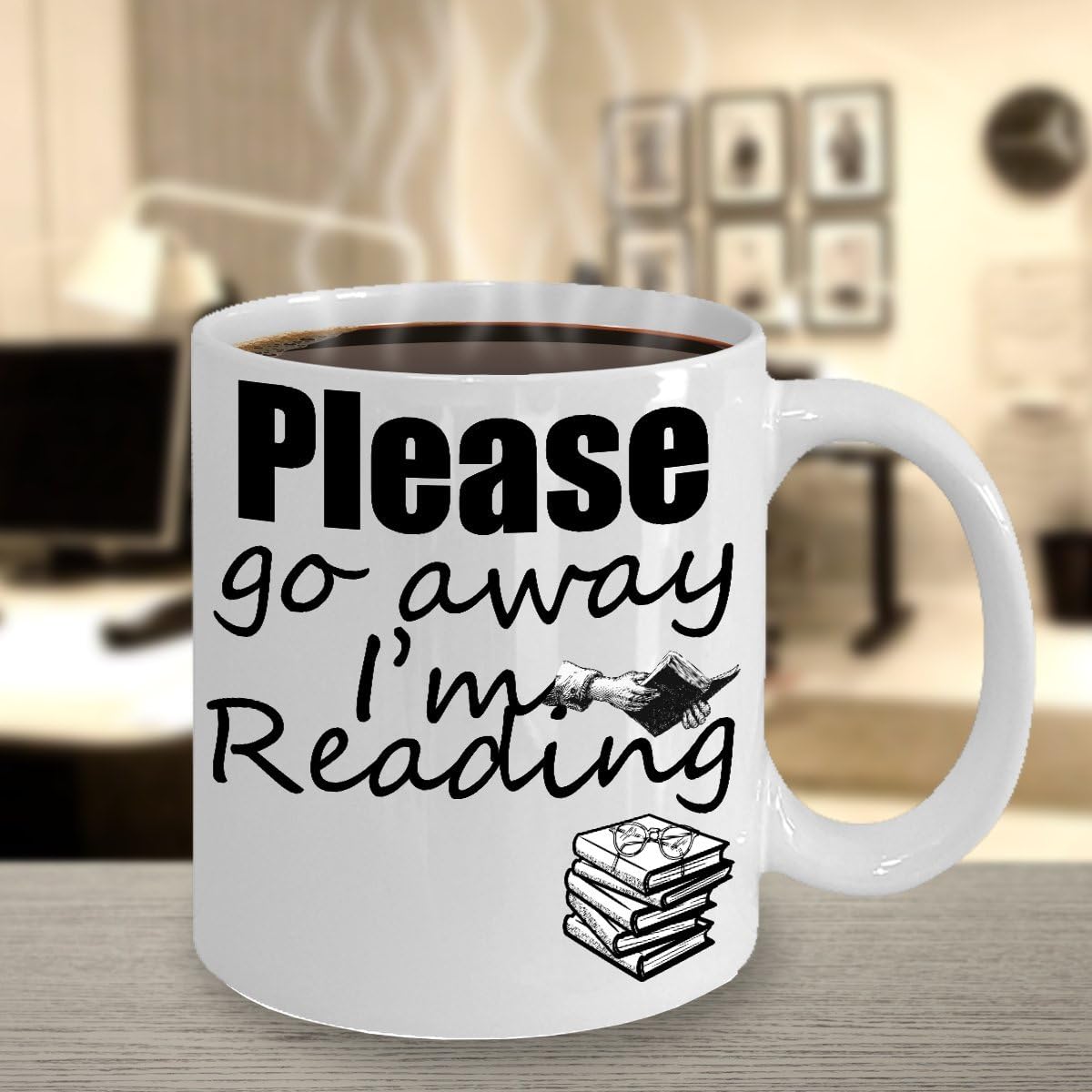PLEASE GO AWAY READING MUG ~ Book lover -I love hot girls - Book lover gift -reading quote - funny love to read - mug if you can read this -librarian gifts -White coffee Tea Cup 11 Oz