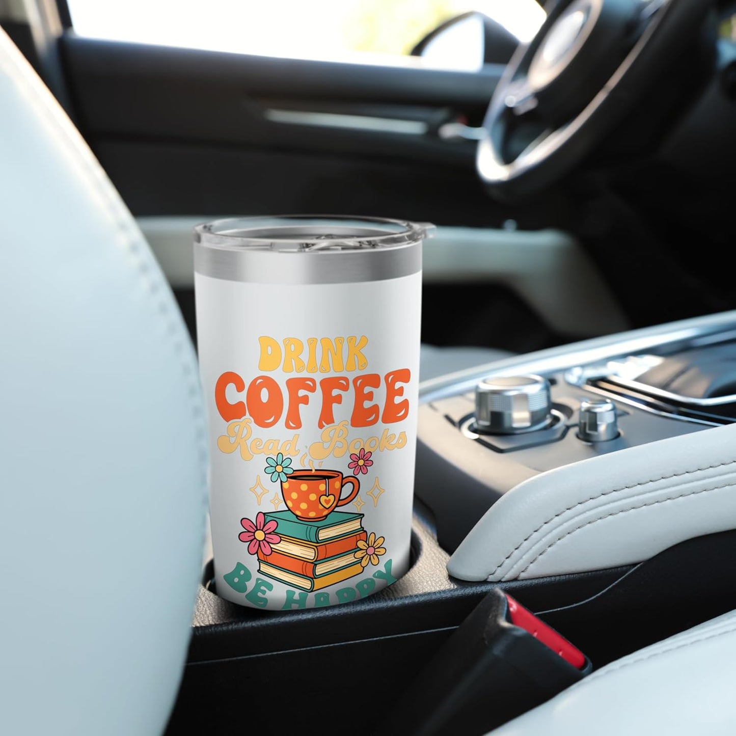 Drink Coffee Read Books Be Happy for Book Lovers Cozy Vibe Stainless Steel Insulated Tumbler