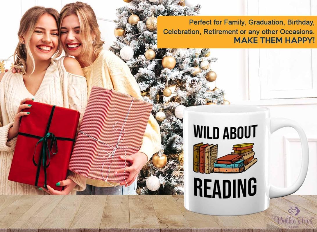 Reading Bookworm Coffee Mug 11oz White - Wild About Reading - Reading Reader Book Worm I Know Things Book Addict Book Lover Bookish Novelist Librarian Writer