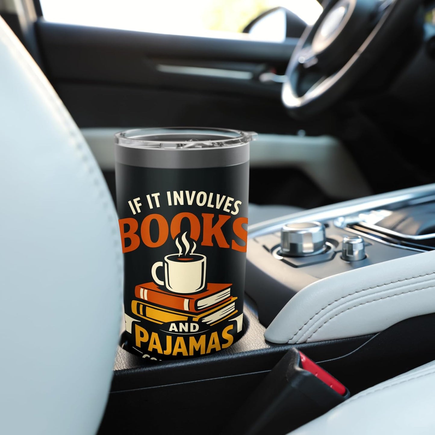 If It Involves Books and Pajamas Count Me In Cute Bookworm Stainless Steel Insulated Tumbler