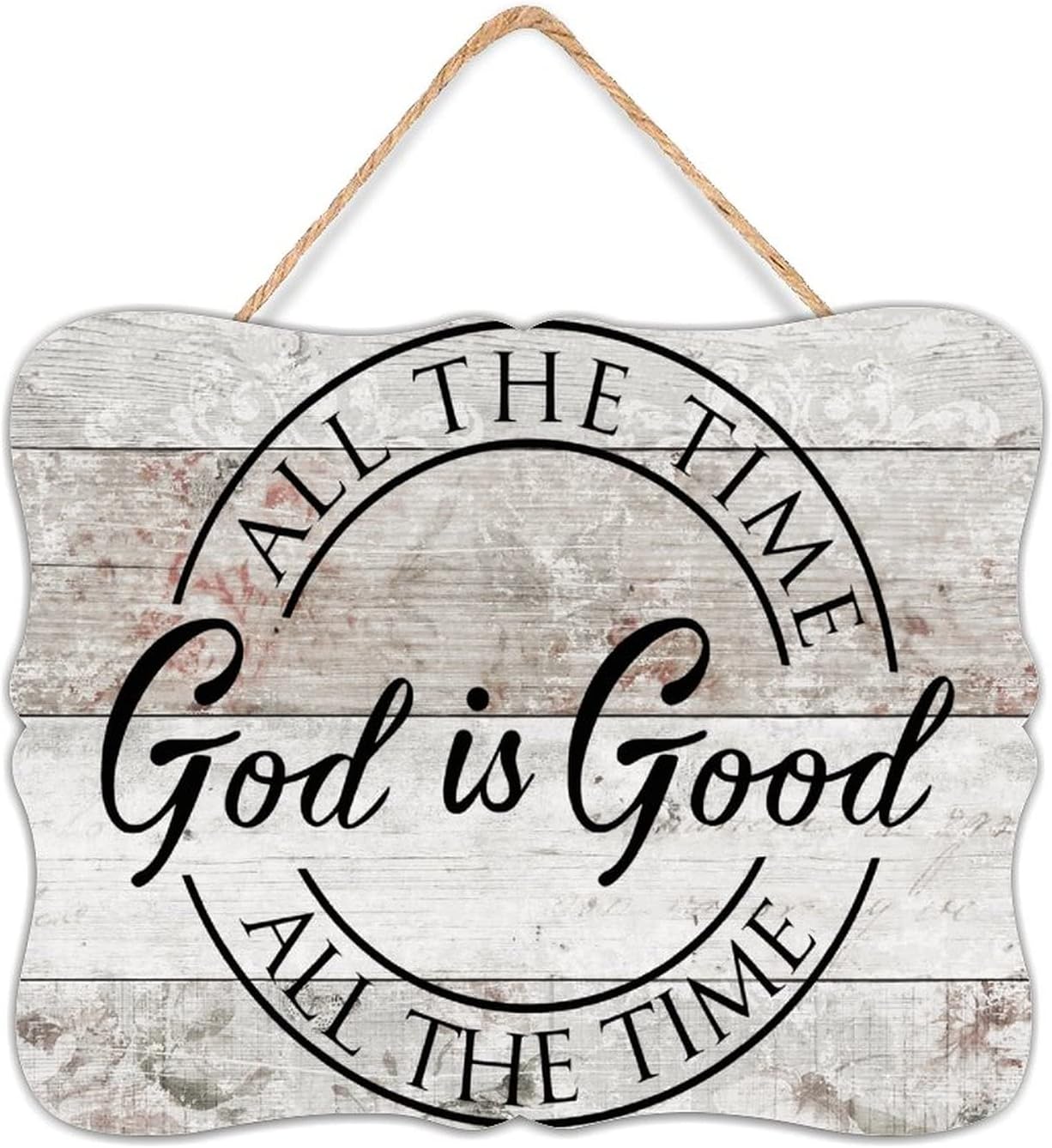 God Is Good All The Time, All The Time God Is Good, Christian Custom Hanging Wooden Sign, Personalized Door Plaque Wall Sign Hanging Art Sign Board with String for Home Farmhouse Decor 8" x 10"