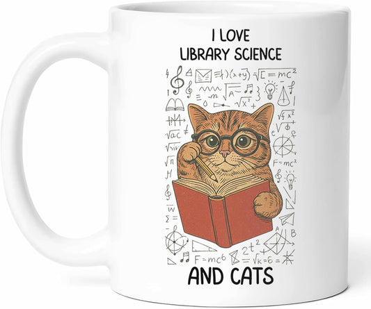 Library Science And Cats Mug - Information Specialist Coffee Cup - Librarian Funny Gift From Friends - Book Lover Tea Mugs - Knowledge Cups - 11 Oz Ceramic Gifts For Enthusiasts, Birthday, Him, Her