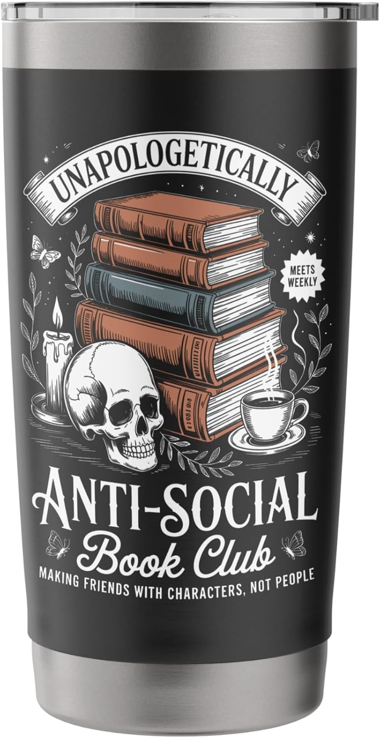 Anti-Social Book Club Reader Books & Coffee Dark Academia Stainless Steel Insulated Tumbler