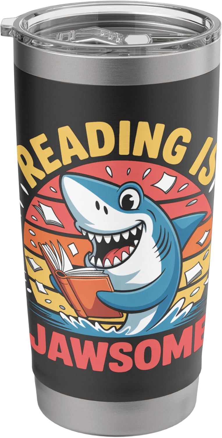Reading Is Jawsome Shark reading Stainless Steel Insulated Tumbler