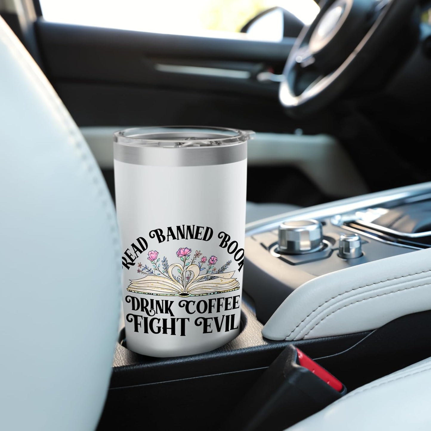 Read Banned Books Drink Coffee Fight Evil Funny Coffee Lover Stainless Steel Insulated Tumbler