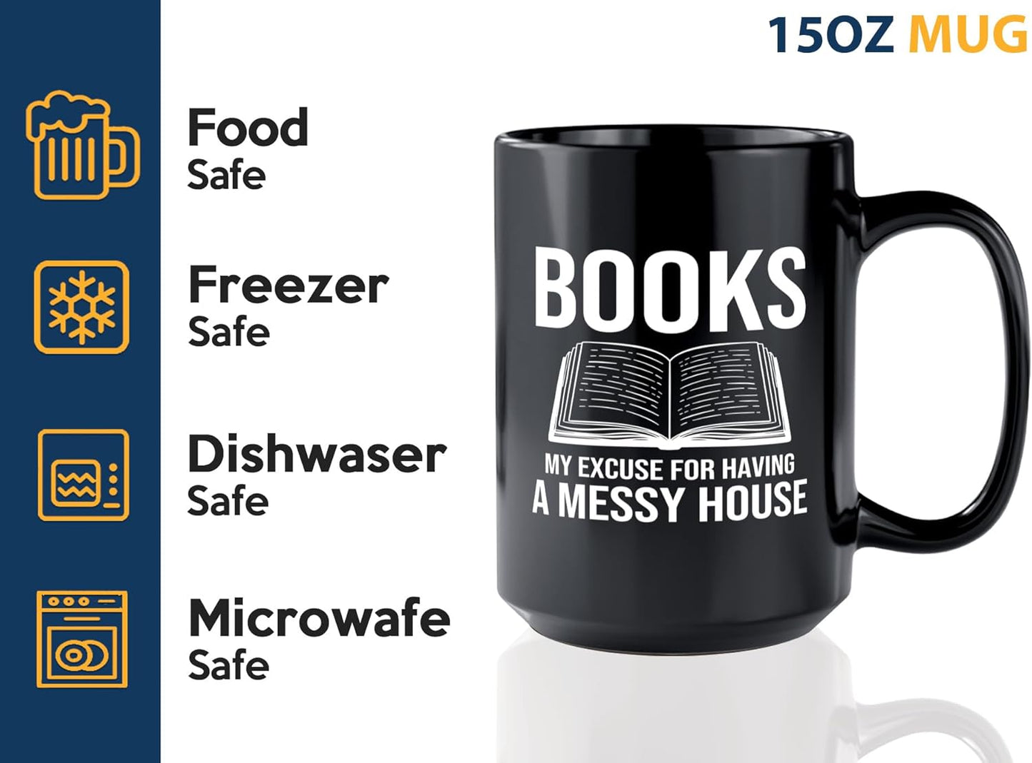 Book Lover Coffee Mug 15oz Black -Books My excuse - Bookworm Literature Library Book Lover Reader Booked Editor Intellectual Studious