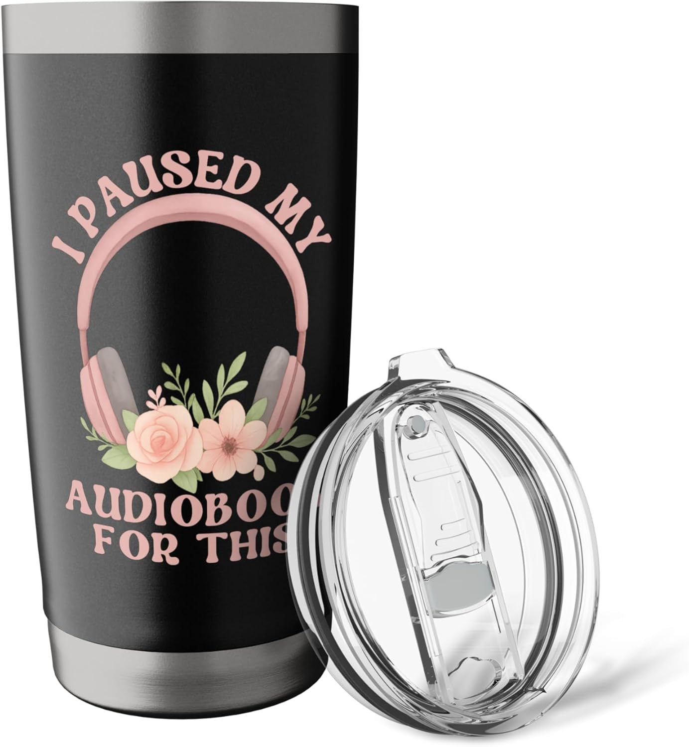 I Paused My Audiobook For This Book Lover Coffee Stainless Steel Insulated Tumbler