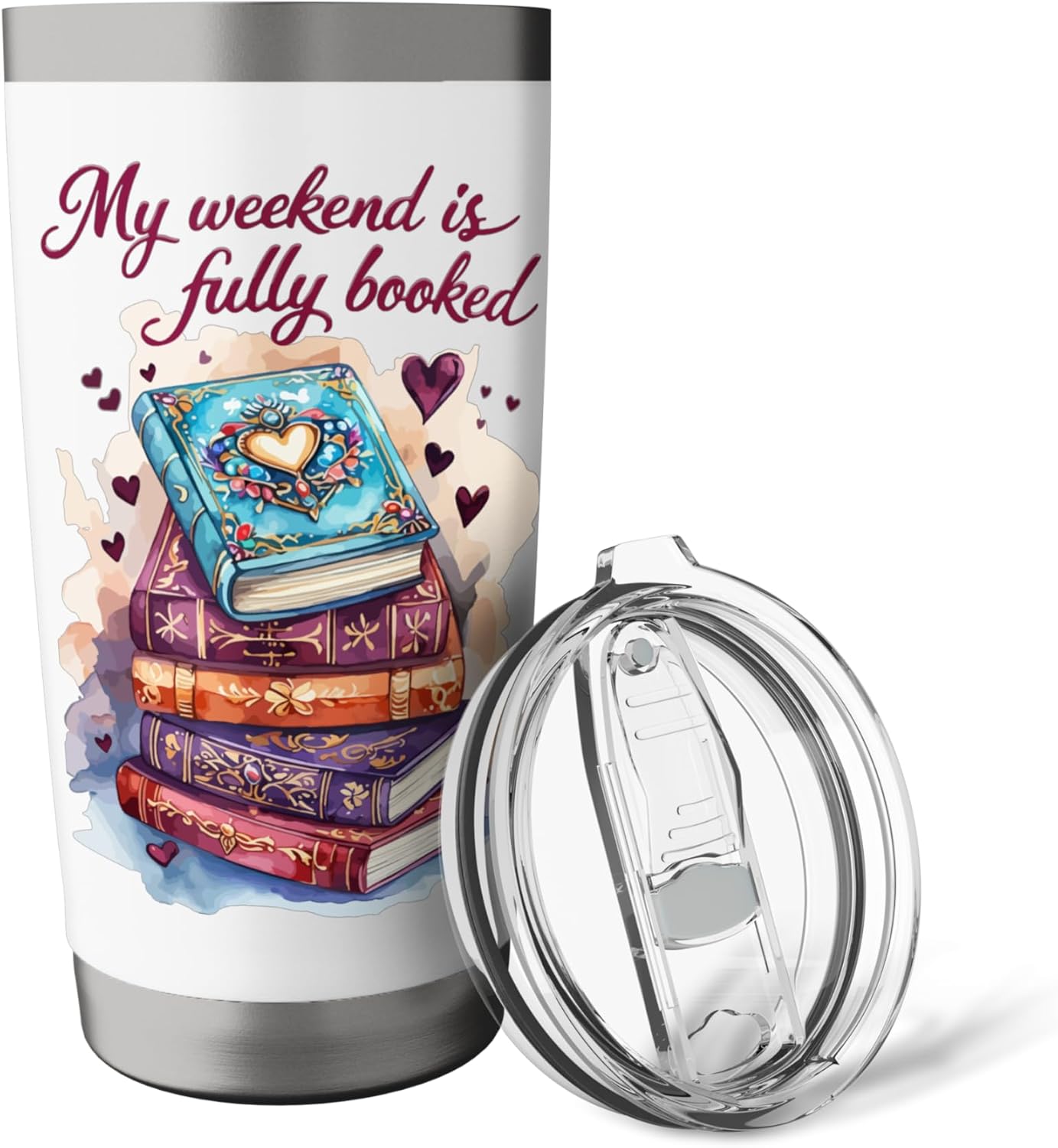 My Weekend Is Fully Booked Reading Quote Book Lover Humor Stainless Steel Insulated Tumbler