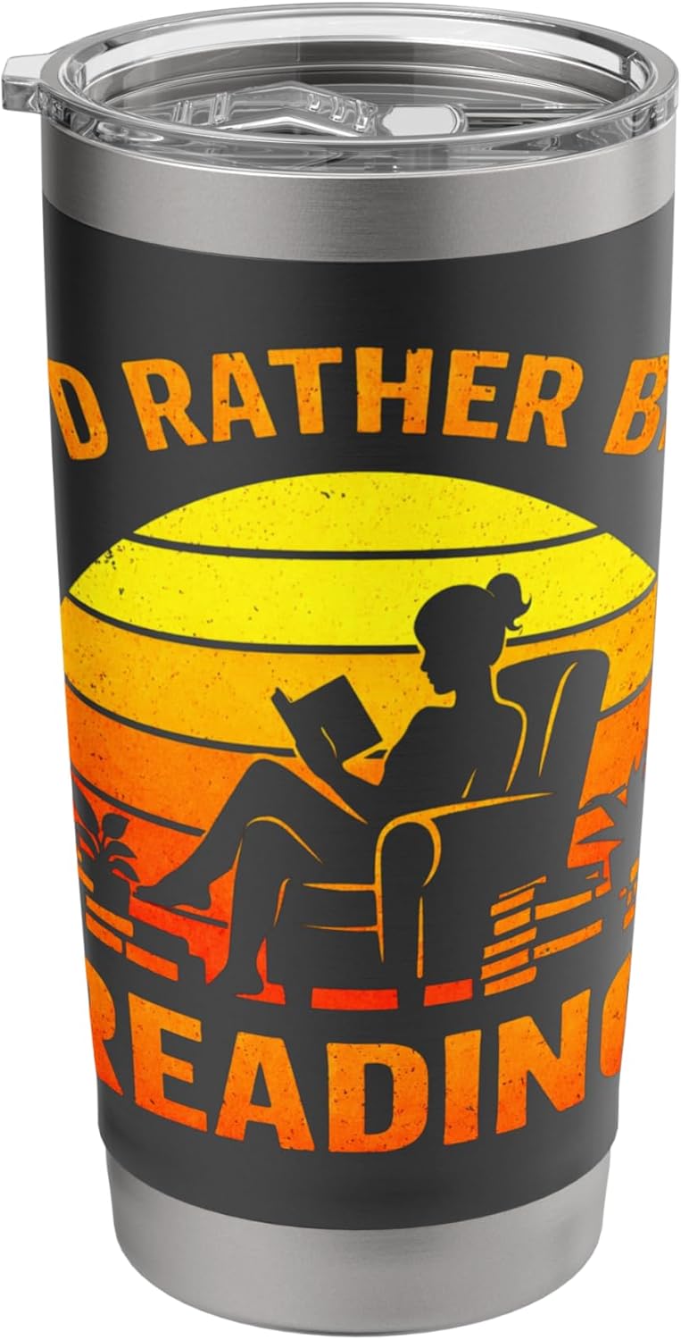 I'd Rather Be Reading Funny Retro Book Lover Bookworm Stainless Steel Insulated Tumbler