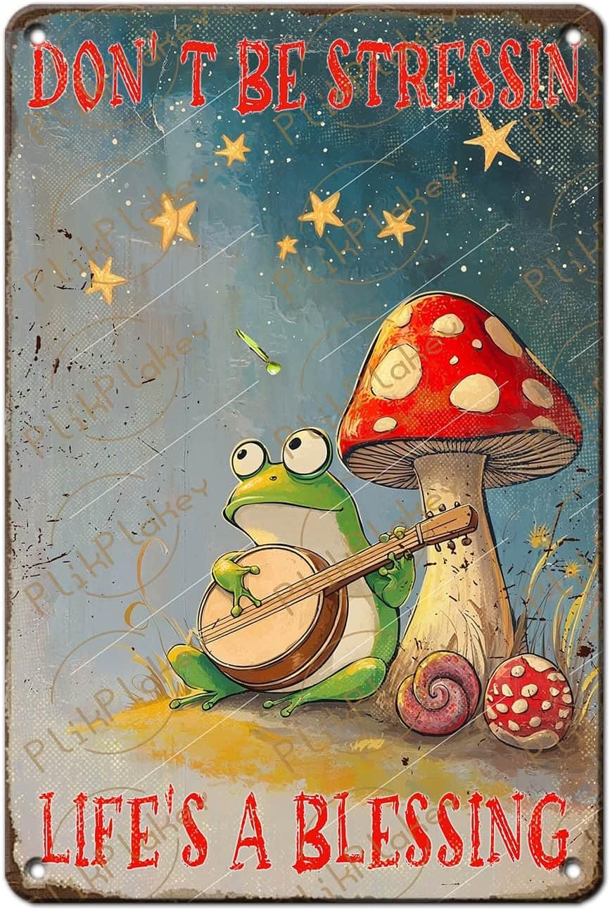 Frog Vintage Tin Sign Don't Be Stressin Life Is a Blessing Metal Tin Sign Inspirational Quotes Tin Sign For Coffee Shops Homes and Reading Rooms 8x12 Inch