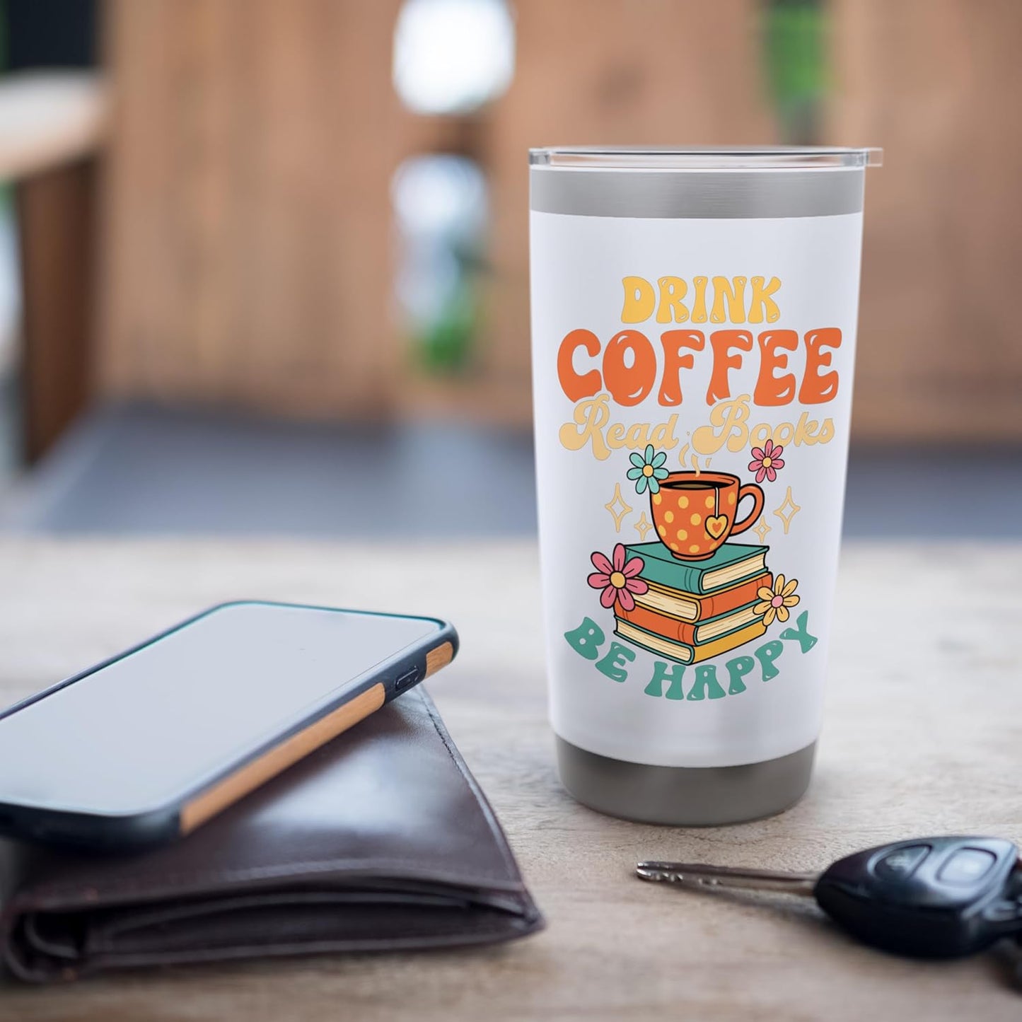 Drink Coffee Read Books Be Happy for Book Lovers Cozy Vibe Stainless Steel Insulated Tumbler